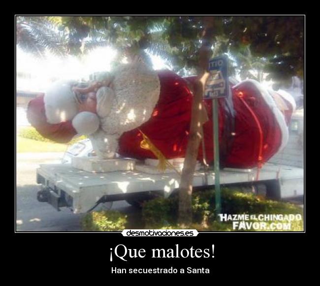 ¡Que malotes! - 