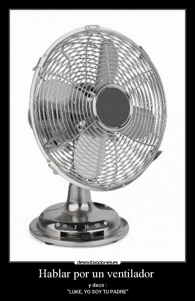 Hablar por un ventilador -