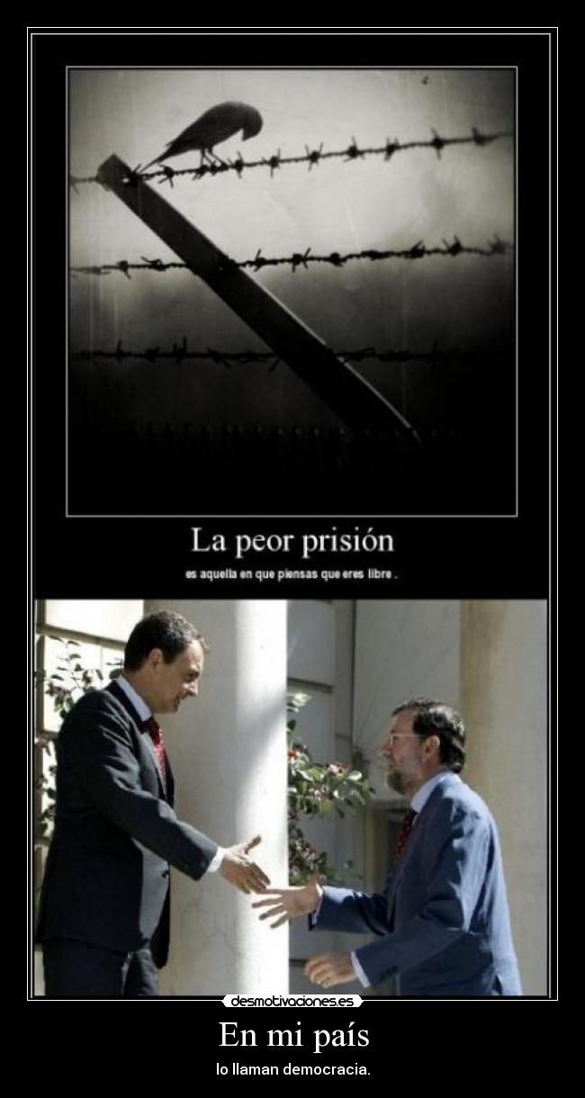 carteles zapatero rajoy politica democracia robo hurto desmotivaciones