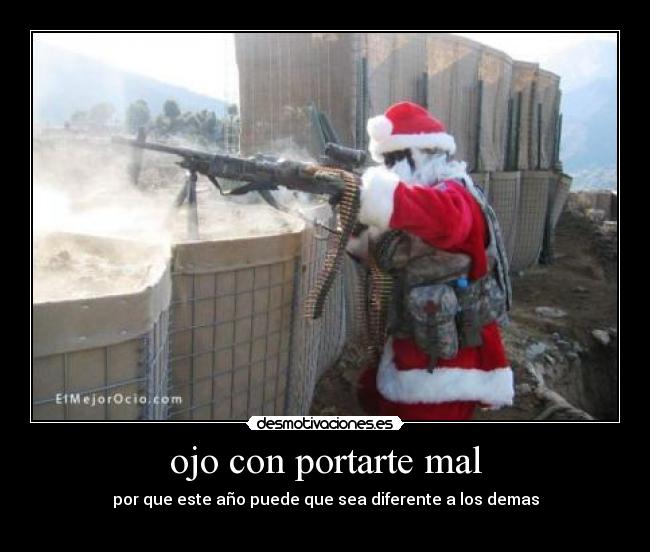 ojo con portarte mal - 