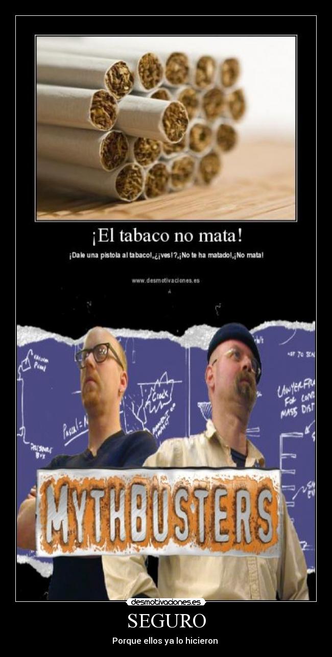 carteles mythbusters tabaco desmotivaciones