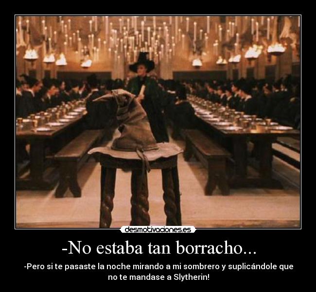 -No estaba tan borracho... - 