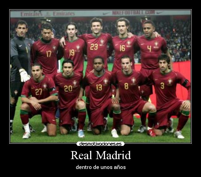 Real Madrid - dentro de unos años