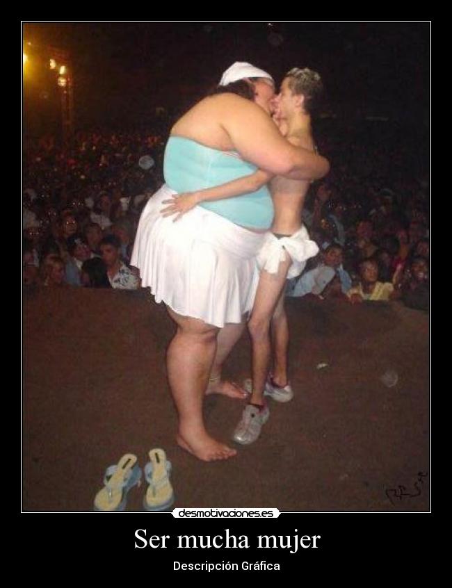 Ser mucha mujer - Descripción Gráfica