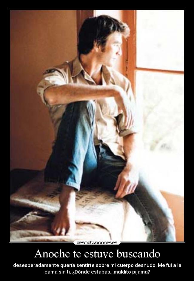 Anoche te estuve buscando - 