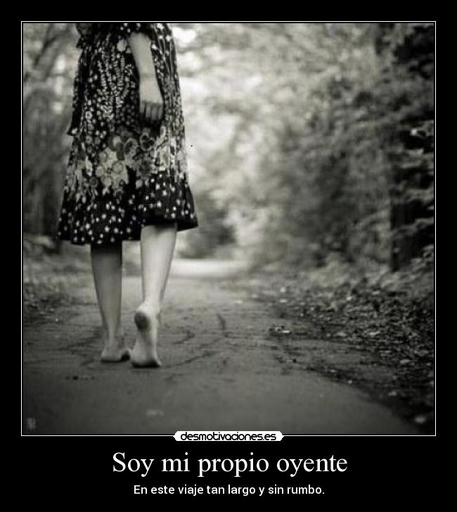 Soy mi propio oyente -
