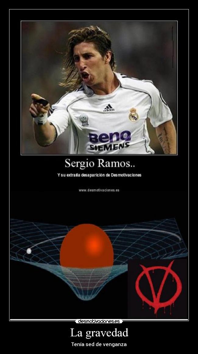 La gravedad - Tenía sed de venganza