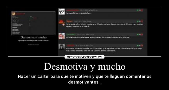 Desmotiva y mucho - Hacer un cartel para que te motiven y que te lleguen comentarios desmotivantes...