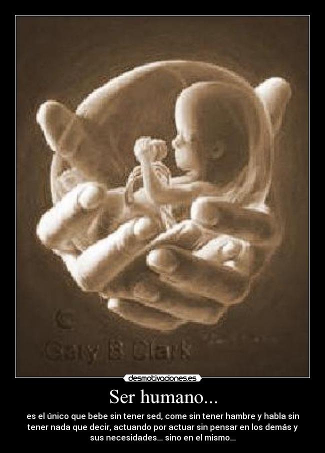 Ser humano... - 