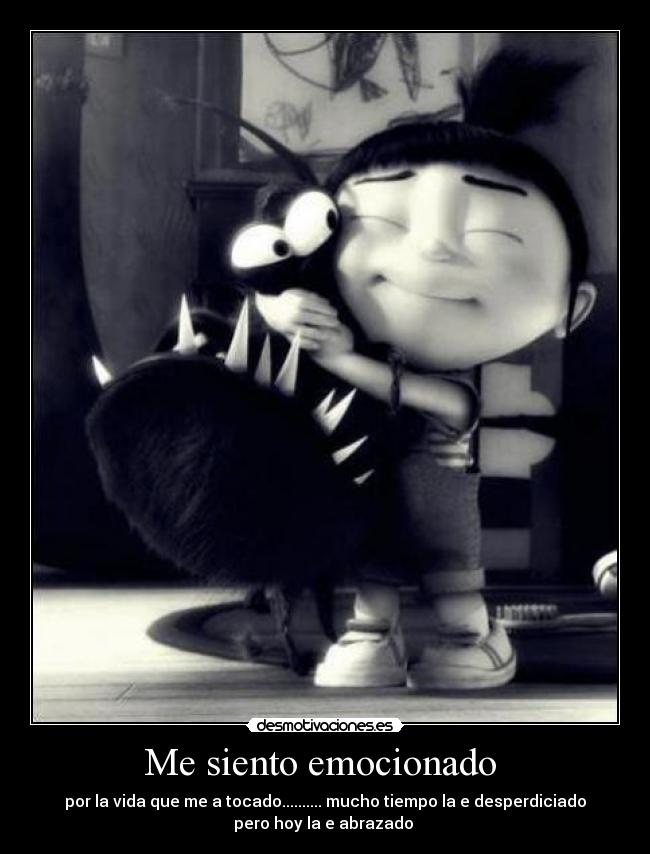 Me siento emocionado  - 