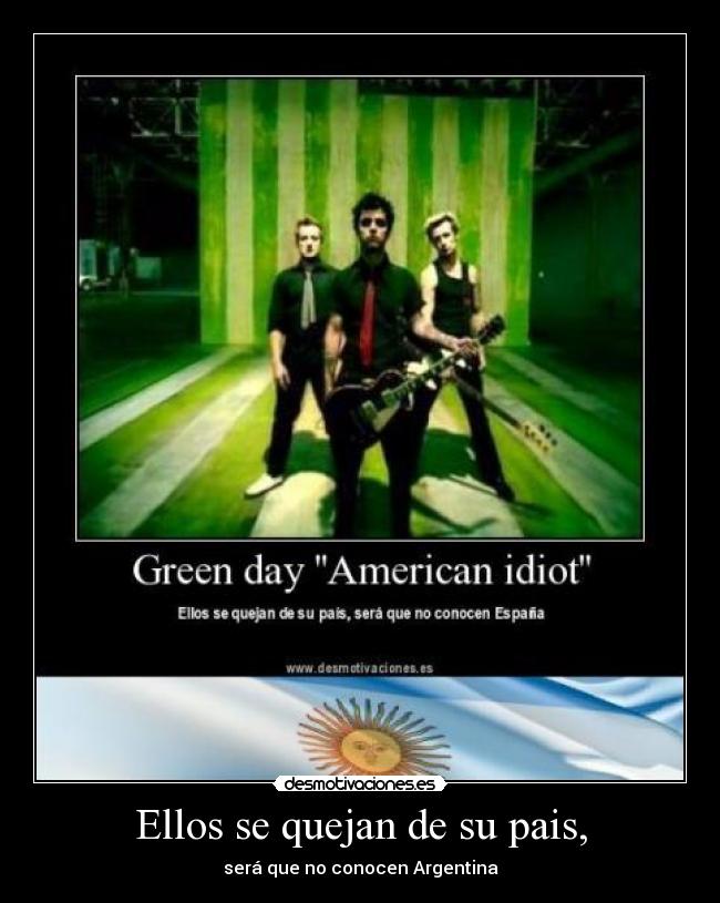 Ellos se quejan de su pais, -