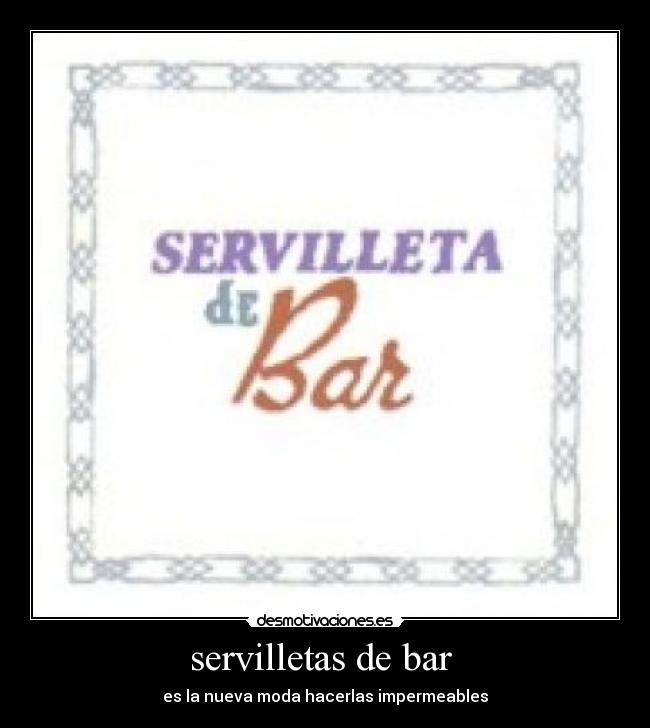 servilletas de bar - es la nueva moda hacerlas impermeables