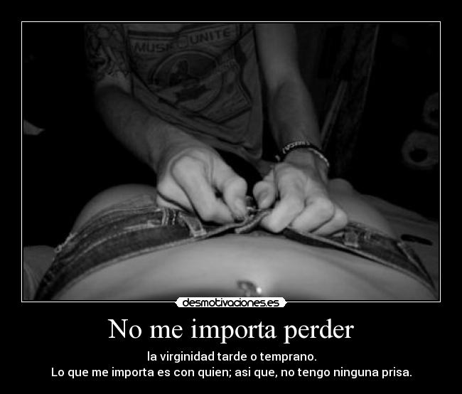 No me importa perder - 