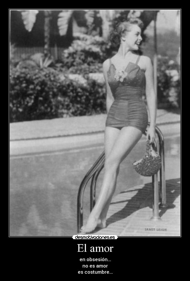 El amor - en obsesión...
no es amor
es costumbre...