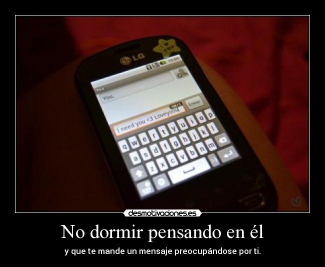 No dormir pensando en él - 