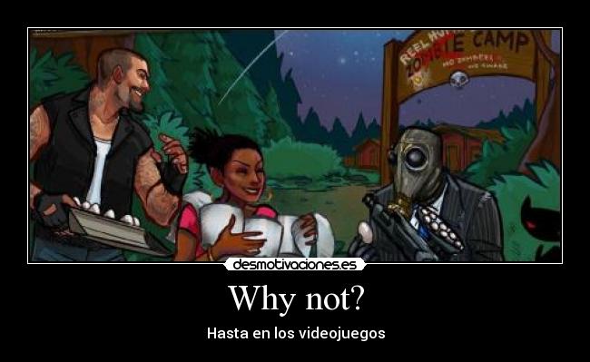 carteles why desmotivaciones