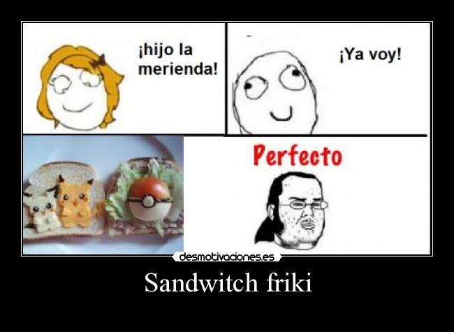 Sandwitch friki - 