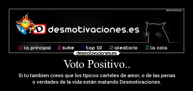 Voto Positivo.. - 