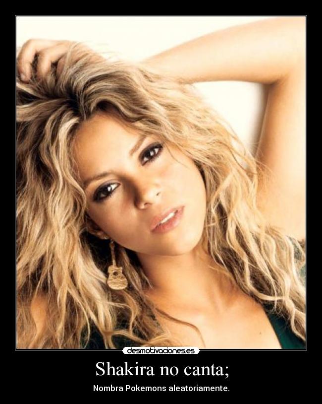 carteles shakira desmotivaciones