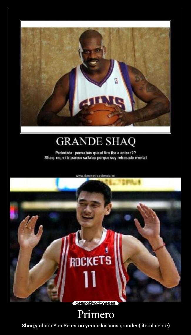 Primero - Shaq,y ahora Yao.Se estan yendo los mas grandes(literalmente)