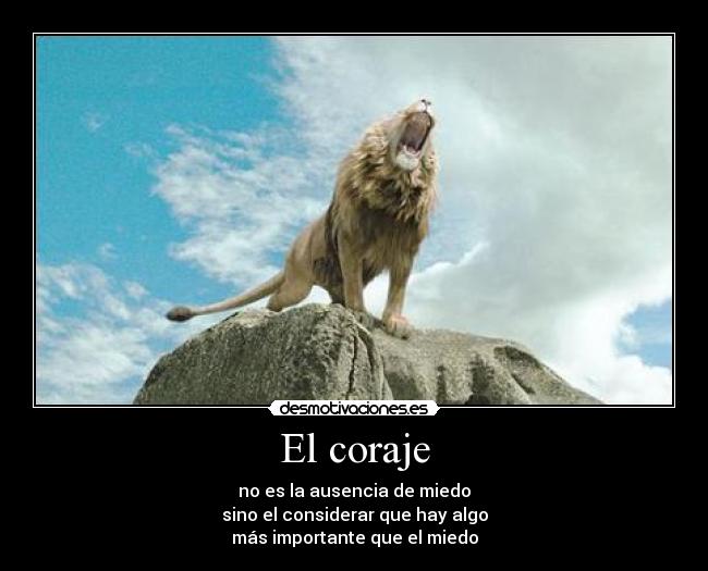 El coraje -