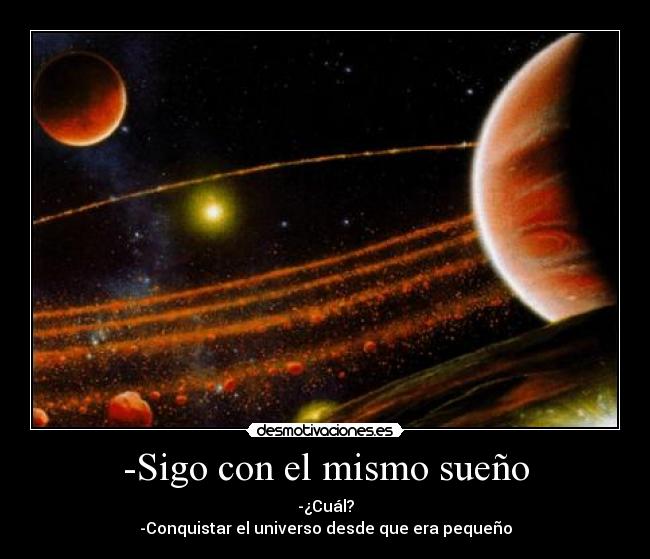-Sigo con el mismo sueño - 