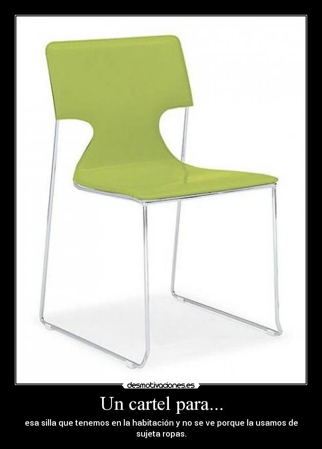 carteles  desmotivaciones