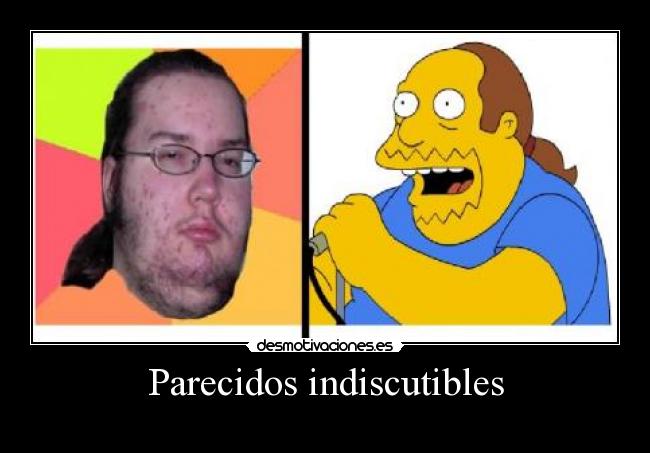 Parecidos indiscutibles -