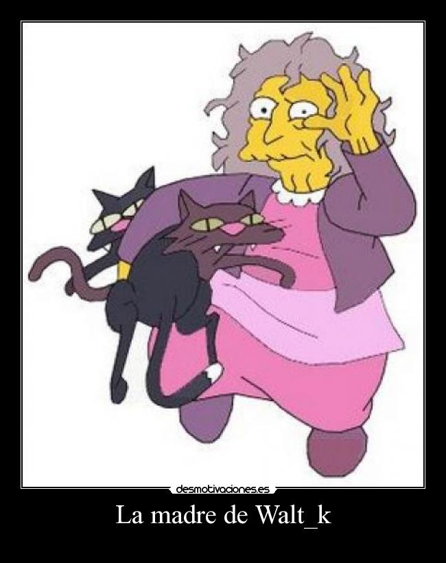 La madre de Walt_k - 
