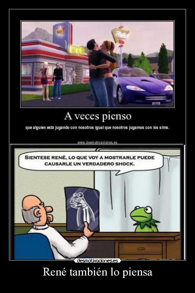 René también lo piensa - 