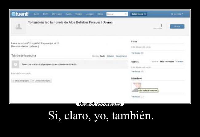 Si, claro, yo, también. - 