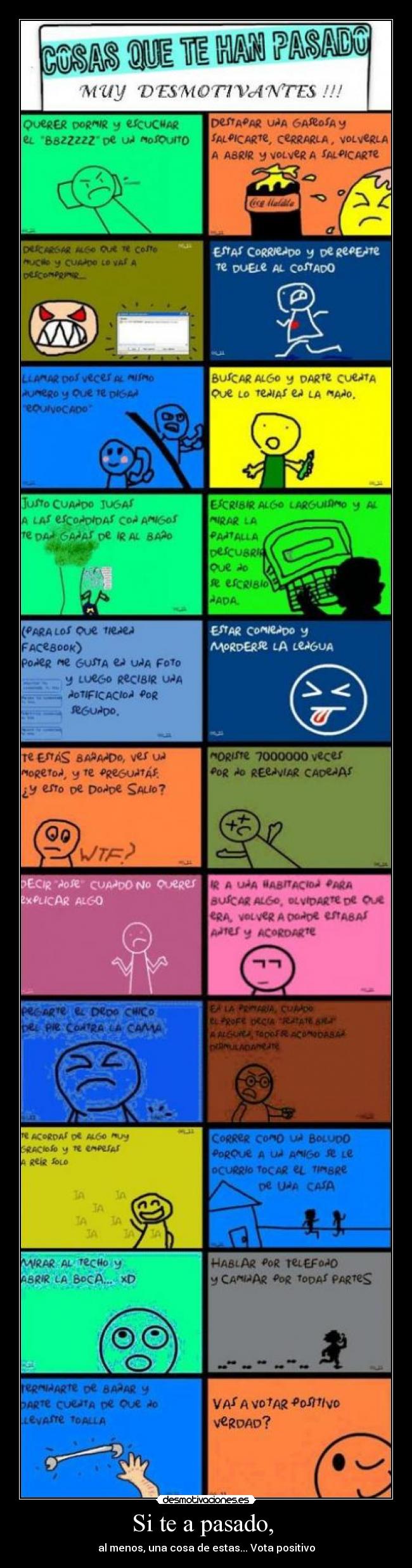 Si te a pasado, -