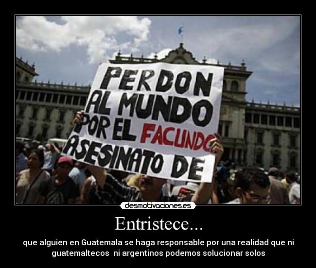 carteles facundo cabral asesinado guatemala argentina perdon desmotivaciones