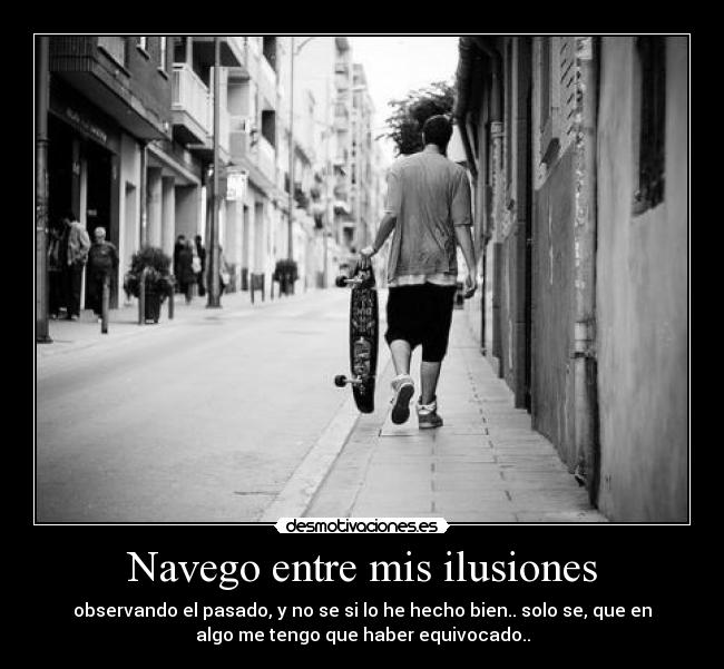 Navego entre mis ilusiones - 