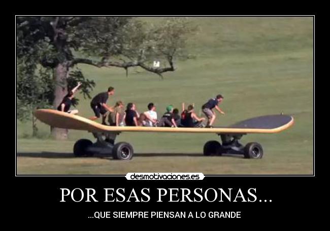 POR ESAS PERSONAS... -