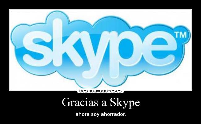 Gracias a Skype - 