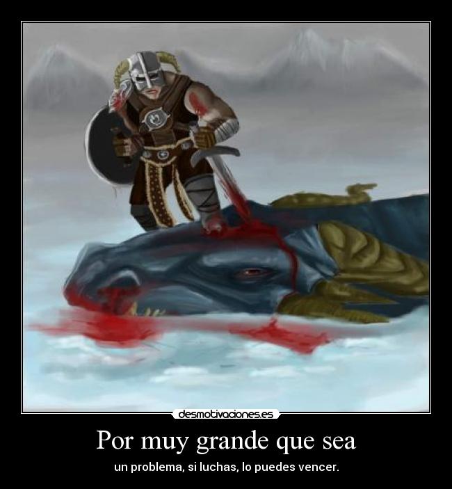 Por muy grande que sea - 