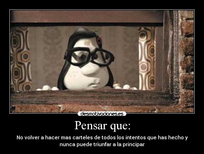 carteles walk_t desmotivacioneses chiste desmotivaciones