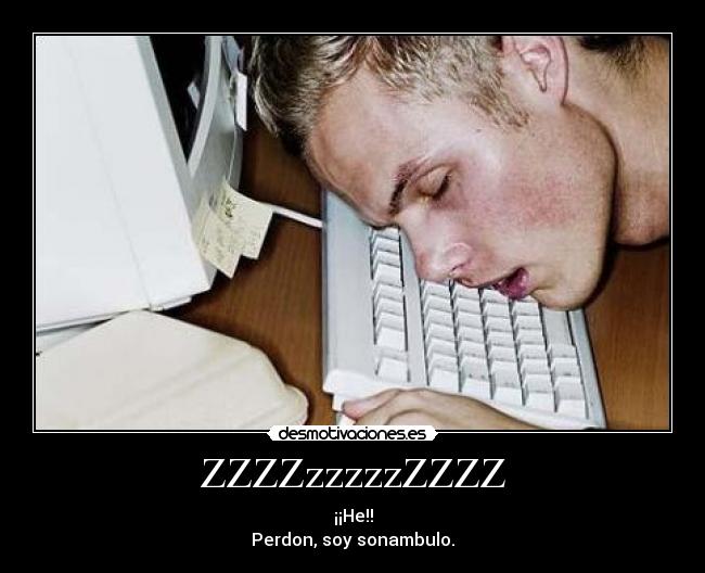 carteles sonambulo desmotivaciones