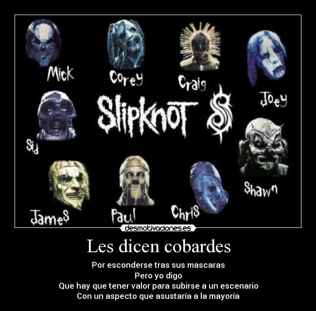 Les dicen cobardes - 