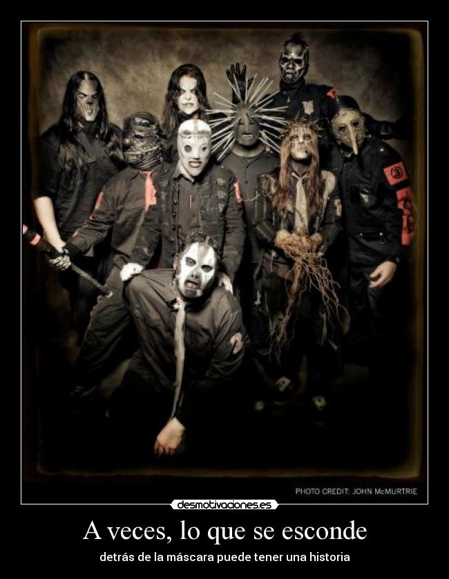 A veces, lo que se esconde -