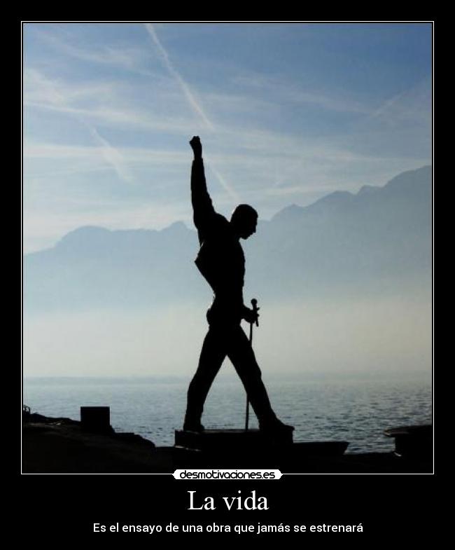 carteles vida vida ensayo una obra que jamas estrenara desmotivaciones