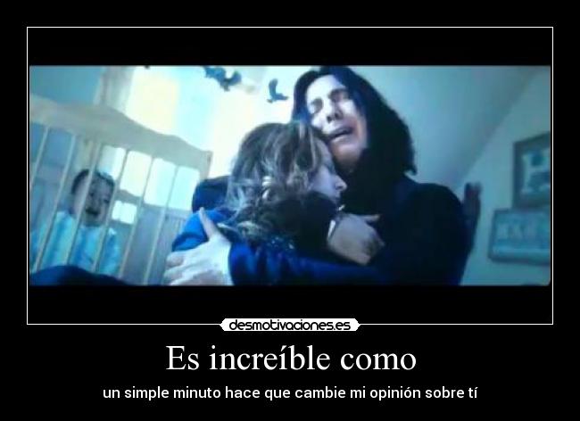 carteles snape lily harry potter verdad desmotivaciones