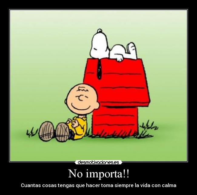 No importa!! - 