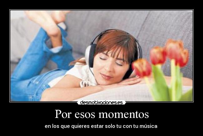 Por esos momentos - 