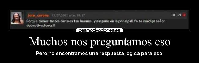 carteles muchos nos preguntamos eso desmotivaciones