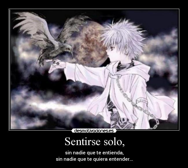 Sentirse solo, -