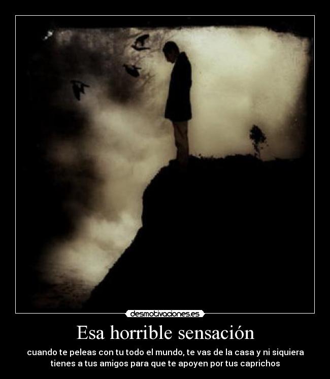 Esa horrible sensación -