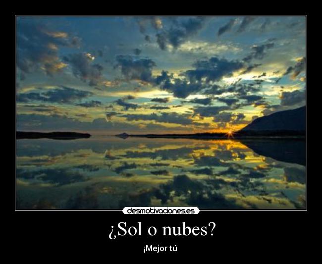 ¿Sol o nubes? - 