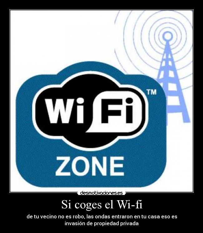 Si coges el Wi-fi - 